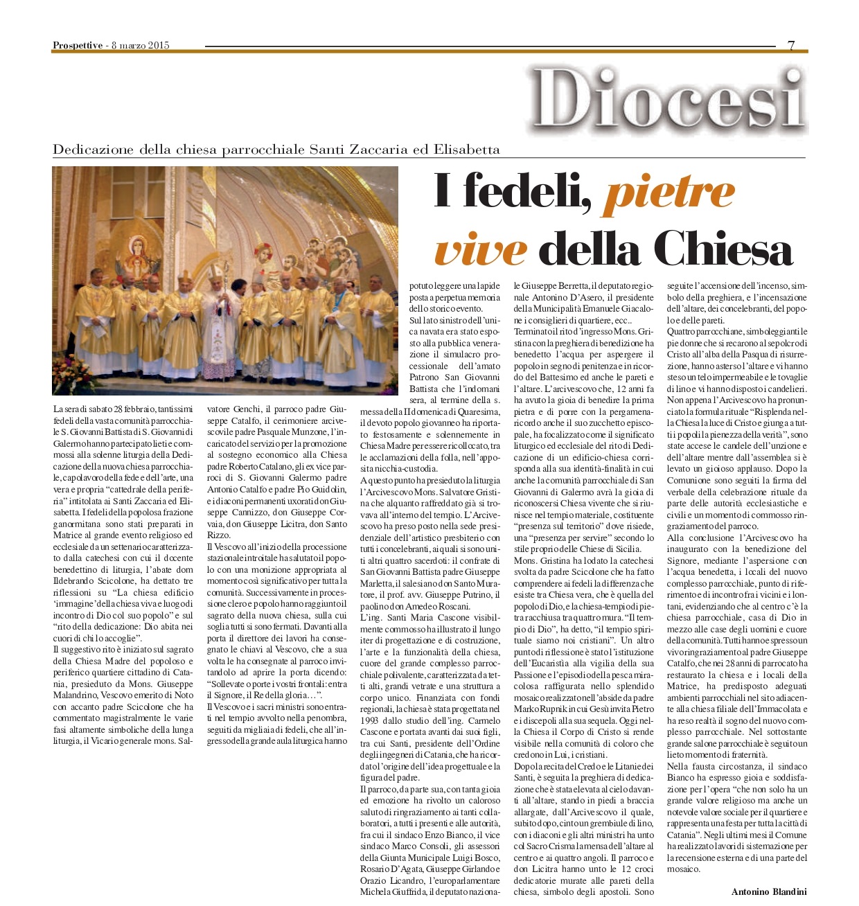 28/02/2015. Alcuni momenti della Dedicazione della Nuova Chiesa dei Santi Zaccaria ed Elisabetta avvenuta dieci anni prima.